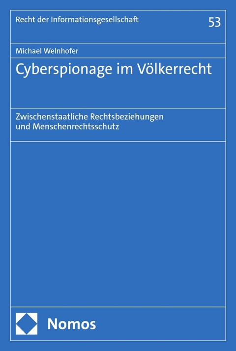 Cyberspionage im Völkerrecht - Michael Welnhofer