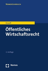 Öffentliches Wirtschaftsrecht - Matthias Knauff