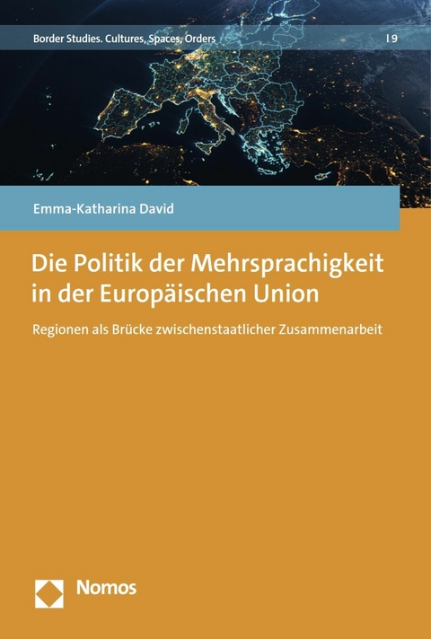 Die Politik der Mehrsprachigkeit in der Europäischen Union - Emma-Katharina David