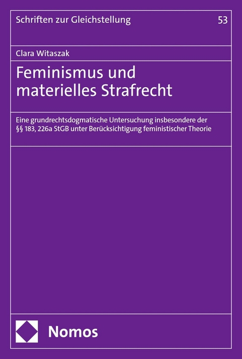 Feminismus und materielles Strafrecht - Clara Witaszak