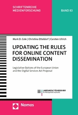 Updating the Rules for Online Content Dissemination - Mark D. Cole, Christina Etteldorf, Carsten Ullrich