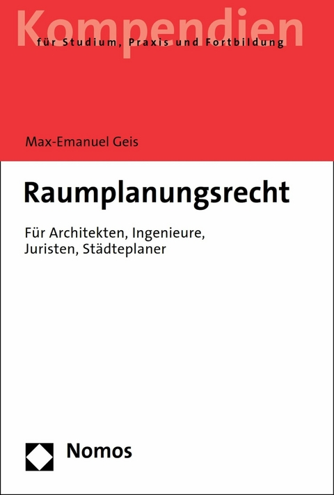 Raumplanungsrecht - Max-Emanuel Geis