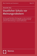 Staatlicher Schutz vor Meinungsrobotern - Alexander Iben