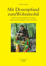 Mit Dosenpfand zum Wohnmobil - Eduard Lüning