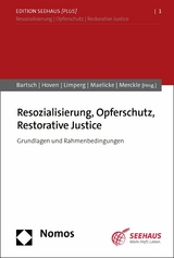 Resozialisierung, Opferschutz, Restorative Justice - 