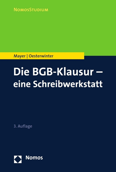 Die BGB-Klausur – eine Schreibwerkstatt - Volker Mayer, Petra Oesterwinter