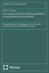 Der soziale Schutz des Wohnraummieters in Deutschland und Frankreich - Marina H. Schreier