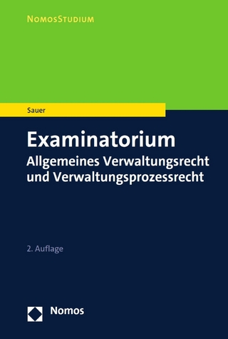 Examinatorium Allgemeines Verwaltungsrecht und Verwaltungsprozessrecht - Heiko Sauer