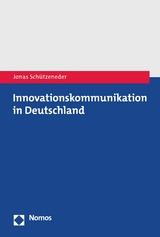 Innovationskommunikation in Deutschland - Jonas Schützeneder