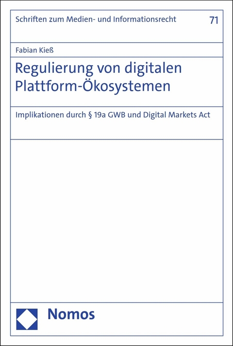 Regulierung von digitalen Plattform-Ökosystemen -  Fabian Kieß