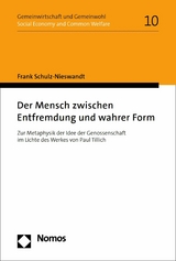 Der Mensch zwischen Entfremdung und wahrer Form - Frank Schulz-Nieswandt