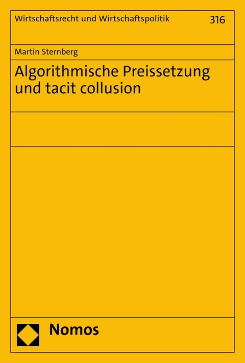 Algorithmische Preissetzung und tacit collusion - Martin Sternberg