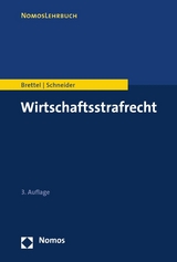 Wirtschaftsstrafrecht - Hauke Brettel, Hendrik Schneider