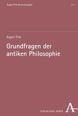 Grundfragen der antiken Philosophie - 