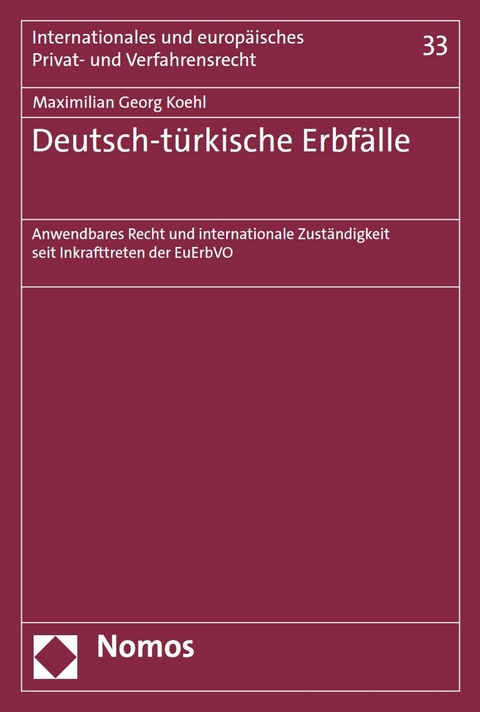 Deutsch-türkische Erbfälle -  Maximilian Georg Koehl