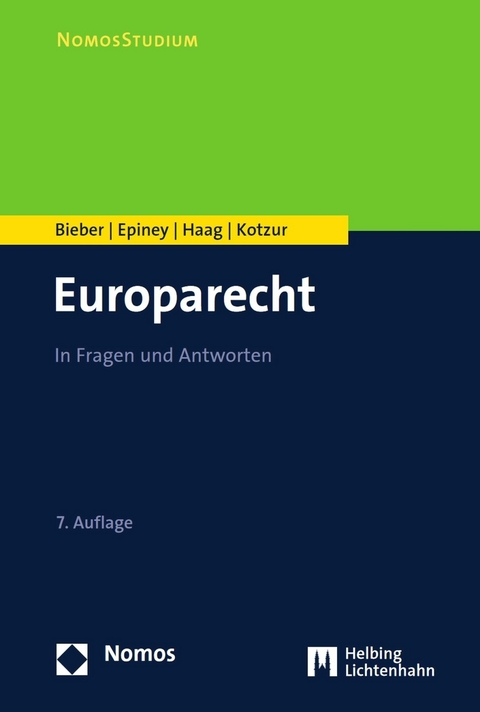 Europarecht - Roland Bieber, Astrid Epiney, Marcel Haag, Markus Kotzur