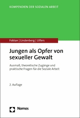 Jungen als Opfer von sexueller Gewalt - Clemens Fobian, Michael Lindenberg, Rainer Ulfers