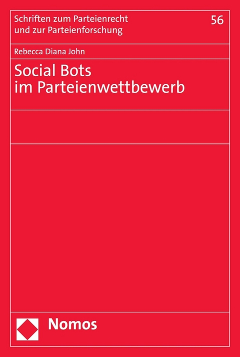 Social Bots im Parteienwettbewerb - Rebecca Diana John