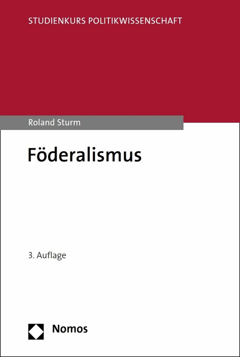 Föderalismus - Roland Sturm