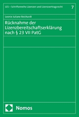 Rücknahme der Lizenzbereitschaftserklärung nach § 23 VII PatG - Leonie Juliane Reichardt