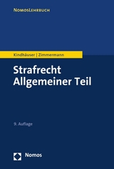 Strafrecht Allgemeiner Teil - Urs Kindhäuser, Till Zimmermann