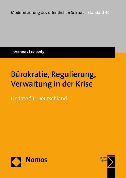 Bürokratie, Regulierung, Verwaltung in der Krise - Johannes Ludewig