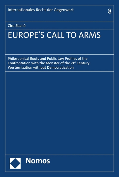 EUROPE'S CALL TO ARMS - Ciro Sbailò