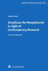 Simplicius the Neoplatonist in Light of Contemporary Research - Ilsetraut Hadot