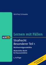 Strafrecht Besonderer Teil 1 Nichtvermögensdelikte - Winfried Schwabe