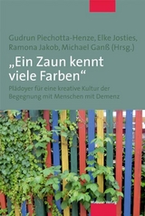 "Ein Zaun kennt viele Farben" - 