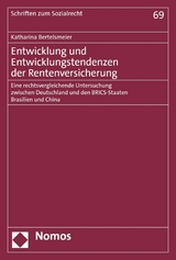 Entwicklung und Entwicklungstendenzen der Rentenversicherung - Katharina Bertelsmeier