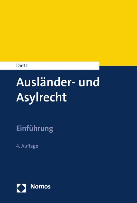 Ausländer- und Asylrecht - Andreas Dietz