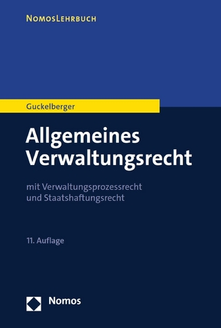 Allgemeines Verwaltungsrecht - Annette Guckelberger