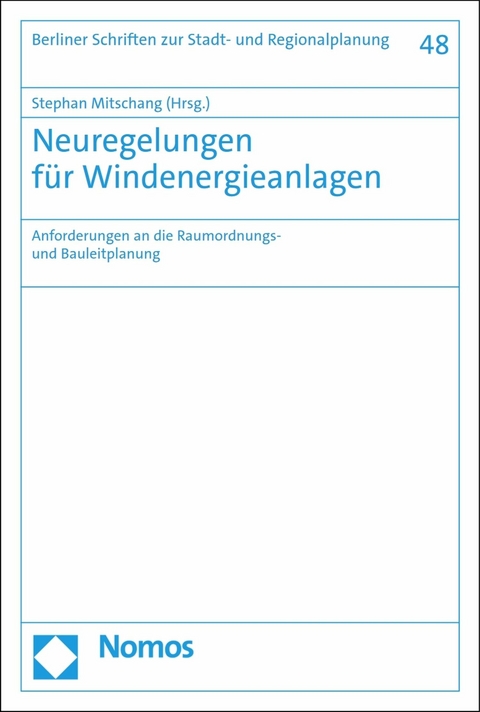 Neuregelungen für Windenergieanlagen - 