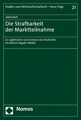 Die Strafbarkeit der Marktteilnahme - Jakob Bach