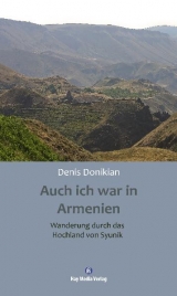 Auch ich war in Armenien - Denis Donikian