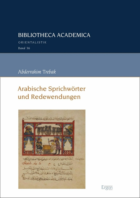 Arabische Sprichwörter und Redewendungen - Abderrahim Trebak