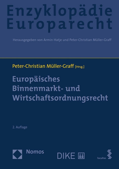 Europäisches Binnenmarkt- und Wirtschaftsordnungsrecht - 