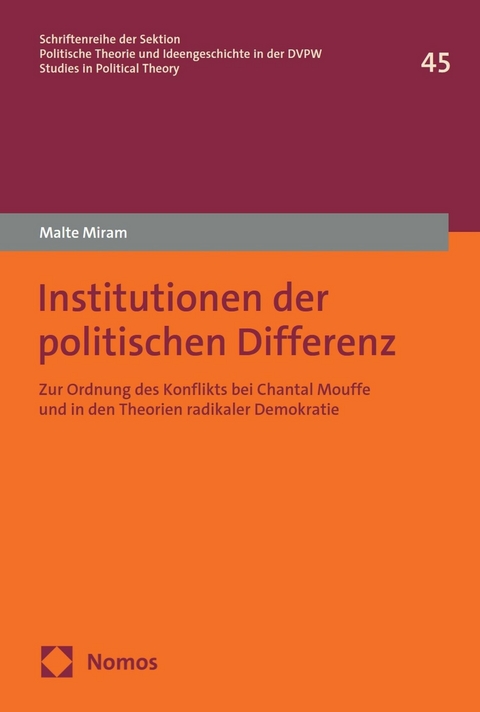 Institutionen der politischen Differenz - Malte Miram