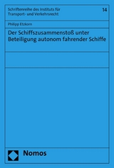 Der Schiffszusammenstoß unter Beteiligung autonom fahrender Schiffe - Philipp Etzkorn