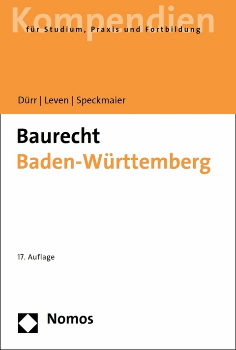 Baurecht Baden-Württemberg - Hansjochen Dürr, Dagmar Leven, Sabine Speckmaier