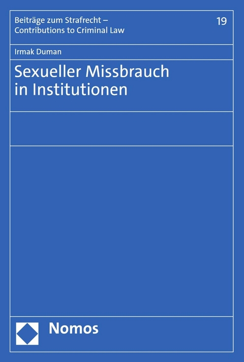 Sexueller Missbrauch in Institutionen - Irmak Duman