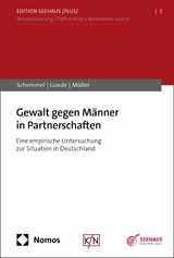 Gewalt gegen Männer in Partnerschaften - Jonas Schemmel, Laura-Romina Goede, Philipp Müller