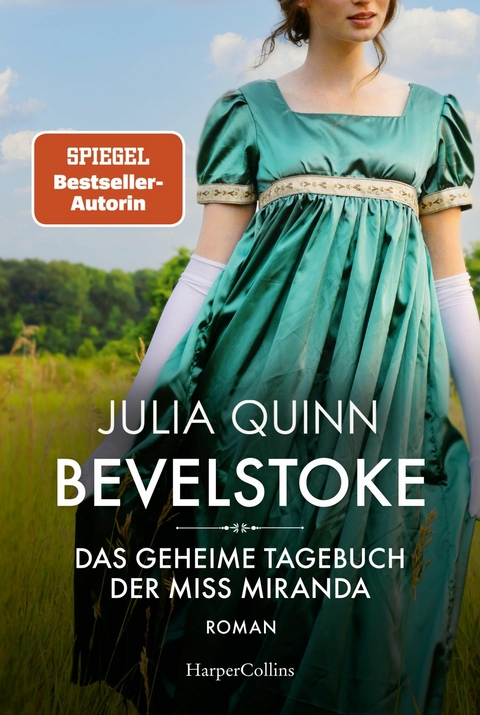 Bevelstoke - Das geheime Tagebuch der Miss Miranda -  Julia Quinn