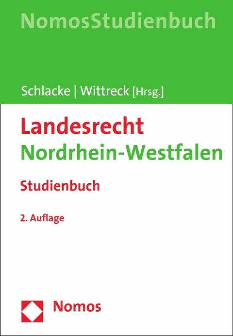 Landesrecht Nordrhein-Westfalen - Sabine Schlacke, Fabian Wittreck