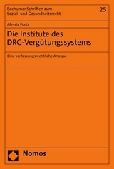 Die Institute des DRG-Vergütungssystems - Alessia Porta