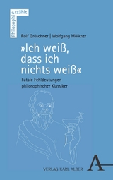 „Ich weiß, dass ich nichts weiß“ - Rolf Gröschner, Wolfgang Mölkner