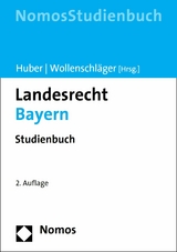 Landesrecht Bayern - Peter M. Huber, Ferdinand Wollenschläger