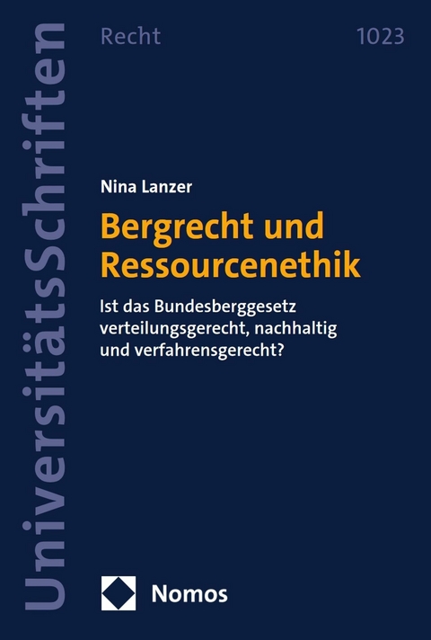 Bergrecht und Ressourcenethik - Nina Lanzer