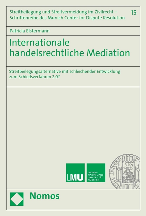 Internationale handelsrechtliche Mediation -  Patricia Elstermann